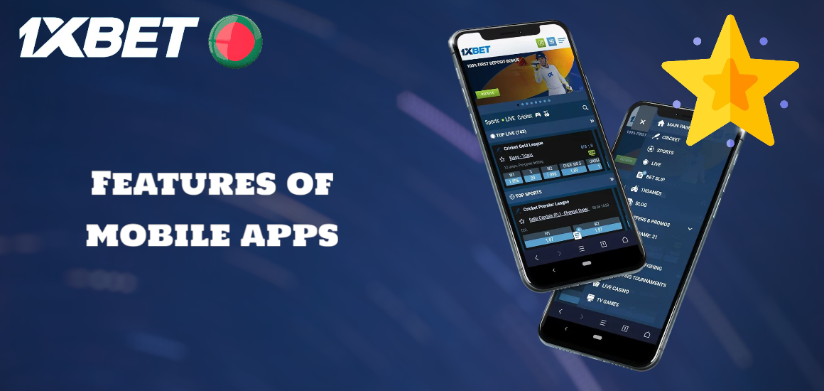 Features of 1xBet mobile apps